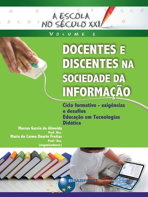 cover image of Docentes e discentes na sociedade da informação